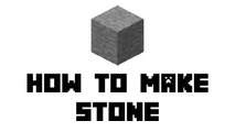 Minecraft Survival - How to Make Stone