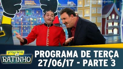 Programa do Ratinho - 27.05.17 - Parte 3