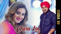 Chura Lal HD Video Song Mandip Bilas 2017 Latest Punjabi Songs