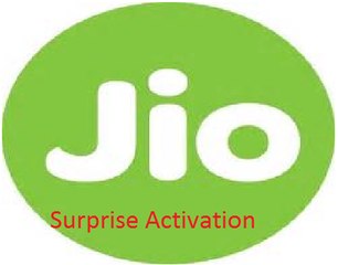 Jio surprise activation