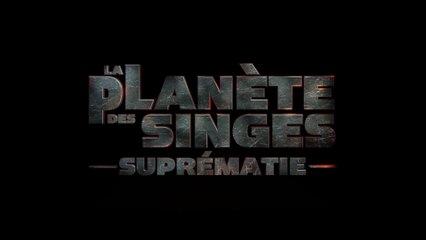 LA PLANETE DES SINGES 3 SUPREMATIE Bande Annonce VF Ultime (2017)