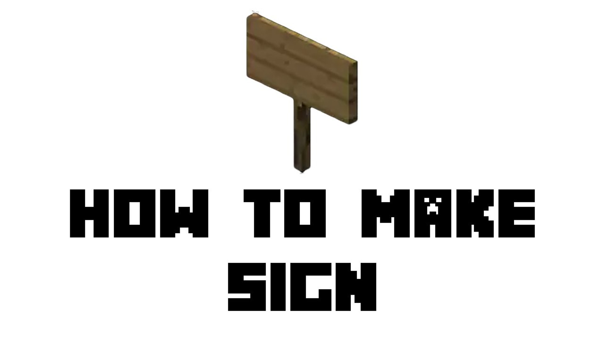Minecraft Survival - How to Make Sign