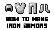 Minecraft Survival - How to Make Iron Armors(Helmet, Chest plate, Leggings, Boots)