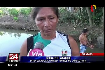 Sujeto intenta ahogar a su pareja porque no lavó su ropa en Tarapoto