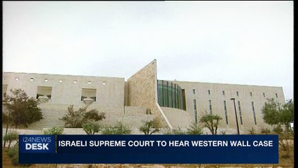 i24NEWS DESK | Israeli supreme court to hear Western wall case |  Wednesday, June 28th 2017