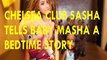 BARBIE CHELSEA CLUB SASHA TELLS BABY MASHA & THE BEAR A BEDTIME STORY + MIDGE Toys Kids Video