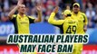 Australian players to face six month bans for playing disapproved cricket | Oneindia News