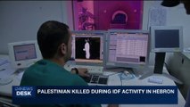 i24NEWS DESK | Palestinian killed during IDF activity in Hebron | Thursday, June 29th 2017