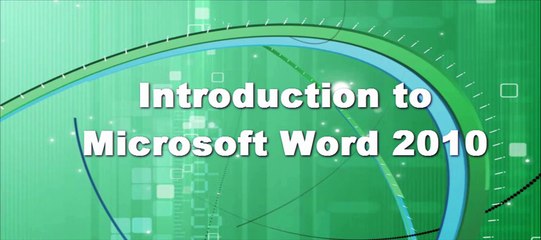 01.1_Introduction to MS Word 2010 Course