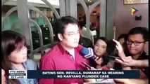 Dating Sen. Revilla, humarap sa hearing ng kanyang Plunder case