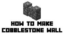 Minecraft Survival - How to Make Cobblestone Wall