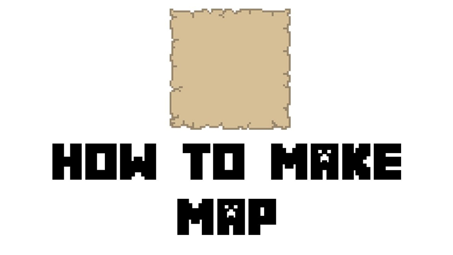 Minecraft Survival - How to Make Map