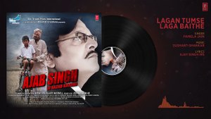 Lagan Tumse Laga Baithe Audio Song - Ajab Singh Ki