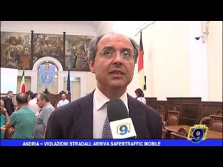 Andria |  Violazione al codice della strada, arriva la SaferTraffic Mobile