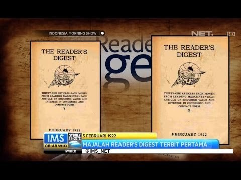IMS - Today's History 5 Februari - Majalah Readers Digest Pertama Kali Diterbitkan