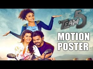 Team Five Movie Motion Poster - Sreesanth, Nikki Galrani, Pearle Maaney