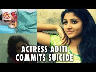 Actor Aditi attempts Suicide....