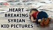 Syrian Kid  Died While Escaping War - Heart Breaking Pictures