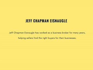 Jeff Chapman Eisnaugle Importance of Communication When Closing Deals