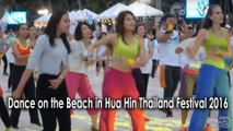 Dance on the Beach in Hua Hin Thailand Festival 2016