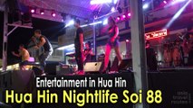 Entertainment in Hua Hin Live Music Soi 88