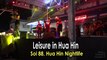 Leisure in Hua Hin at Soi 88, Hua Hin Nightlife