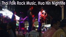 Thai Folk Rock Music, Hua Hin Nightlife
