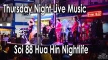 Thursday Night Live Music Soi 88 Hua Hin Nightlife