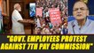 7th Pay Commission disappoints Central Govt Employees; protests from July 1 | Oneindia News