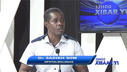 REPLAY - Xibar Yi 13h - invité : Dr SADIKH SOW - 29 Juin 2017
