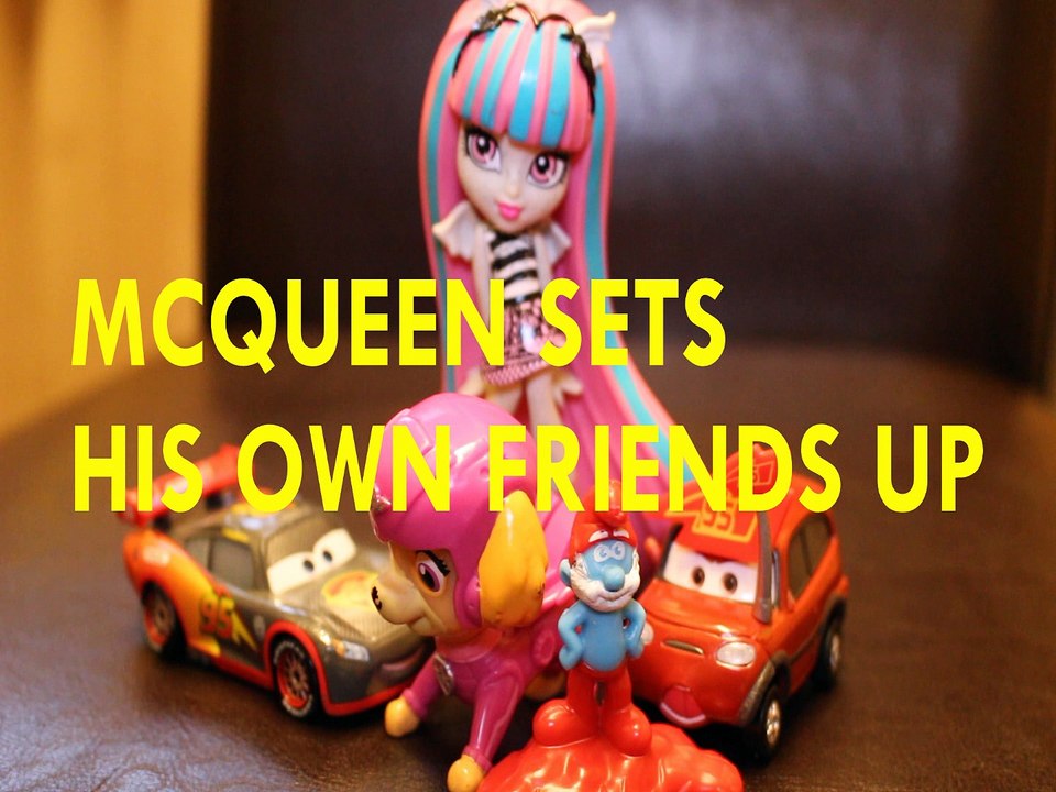 LIGHTENING MCQUEEN SETS HIS OWN FRIENDS UP +  CARS 3 PAPA SMURF ROCHELLE GOYLE MONSTER HIGH SKYE PAW PATROL Toys Kids Vi