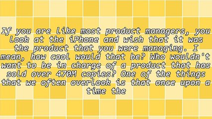 What Can Product Managers Learn From How The iPhone Was Born?