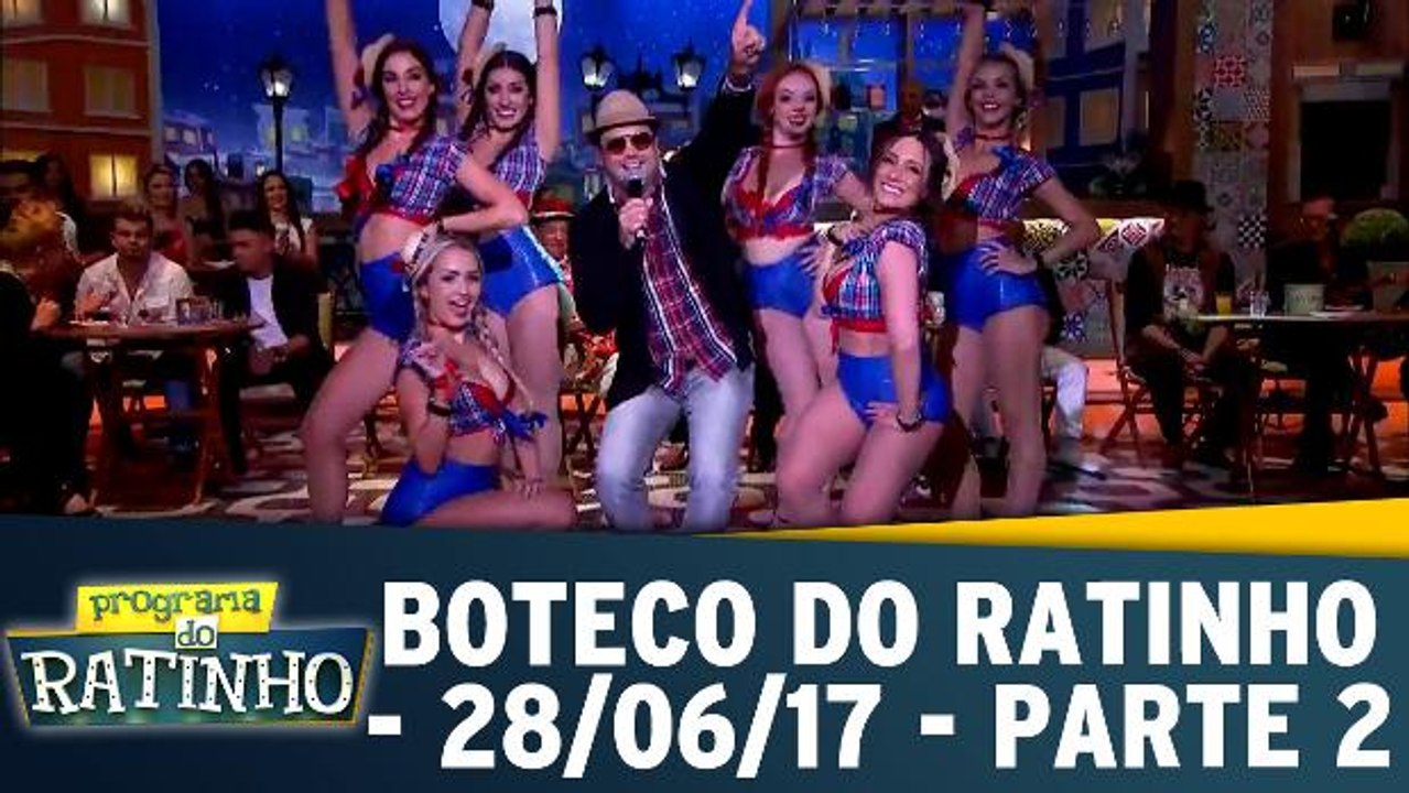 Boteco do Ratinho - 28.06.17 - Parte 2