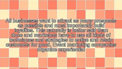 Some Important Features Related To Experiential Campaigns