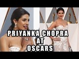 Gorgeous Priyanka Chopra dressed to kill at the Oscars 2016