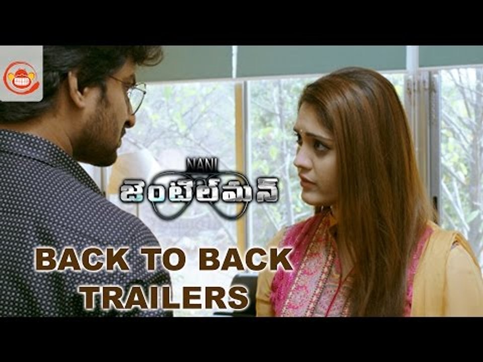 Gentleman Back To Back Latest Trailers - Nani, Surabhi, Niveda Thomas - Mohanakrishna Indraganti