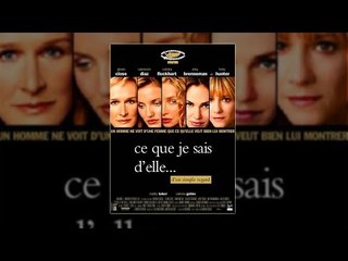 Ce que je sais d'elle... D'un simple regard - Film complet en francais