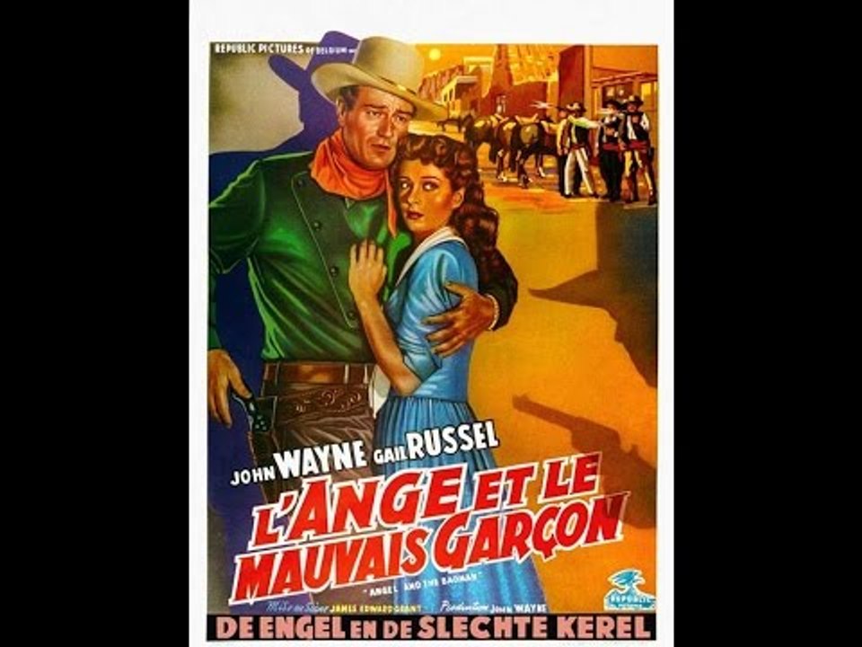 L'Ange et le Mauvais Garçon  (John Wayne) film complet VOST FR