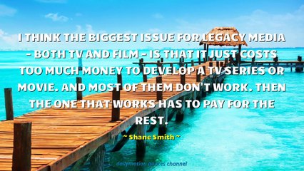 Shane Smith Quotes #2