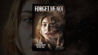 Forget me not (2009) full movie