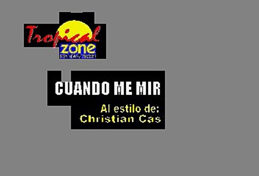 Cuando Me Miras Asi - Christian Castro (Karaoke)