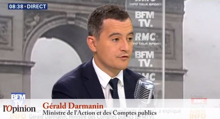 Gérald Darmanin: «Notre gouvernement précédent a arrangé la vérité»