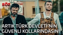 Söz 12.Bölüm Klip - Artık Türk Devletinin Güvenli Kollarındasın!