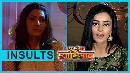 Meghna And Naina Insulted In Chauhan House | Ek Shringaar Swabhimaan - एक श्रृंगार स्वाभिमान