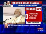 Killing In The Name Of Cow Vigilantism Is Unacceptable Says PM Modi