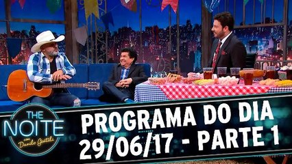 The Noite 29.06.17 - Quinta - Parte 1