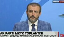 AKP Sözcüsü Mahir Ünal: İç Tüzük 11 Temmuz'da görüşülmeye başlanacak