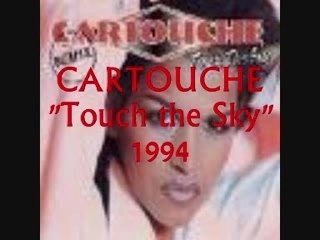CARTOUCHE  "Touch the Sky"  1994