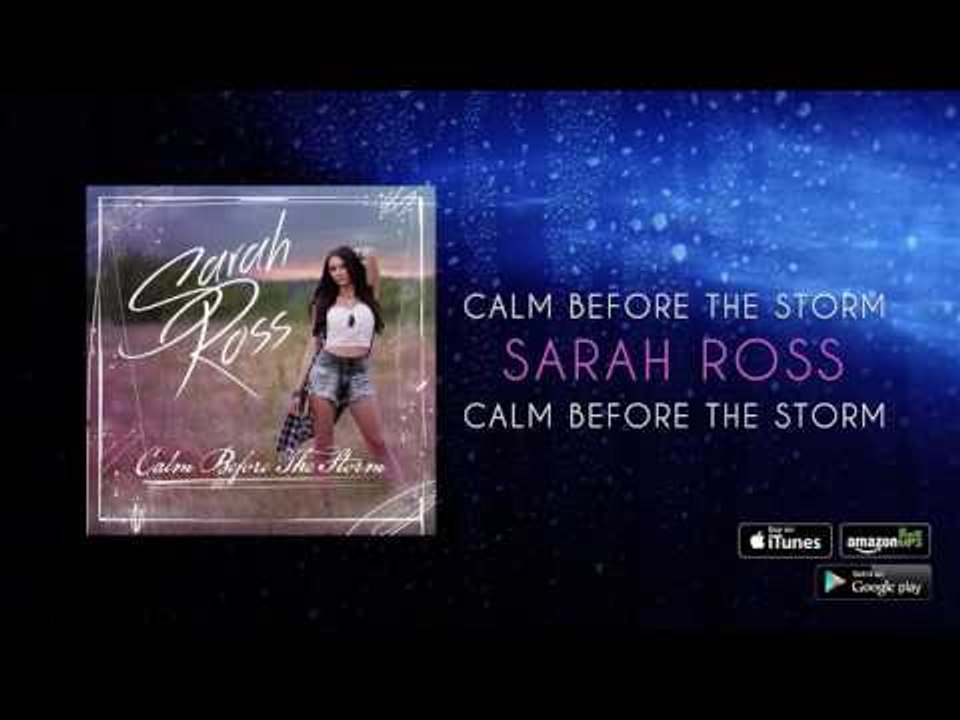 Sarah Ross - Calm Before the Storm