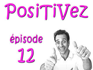 PosiTiVez 1 à 12